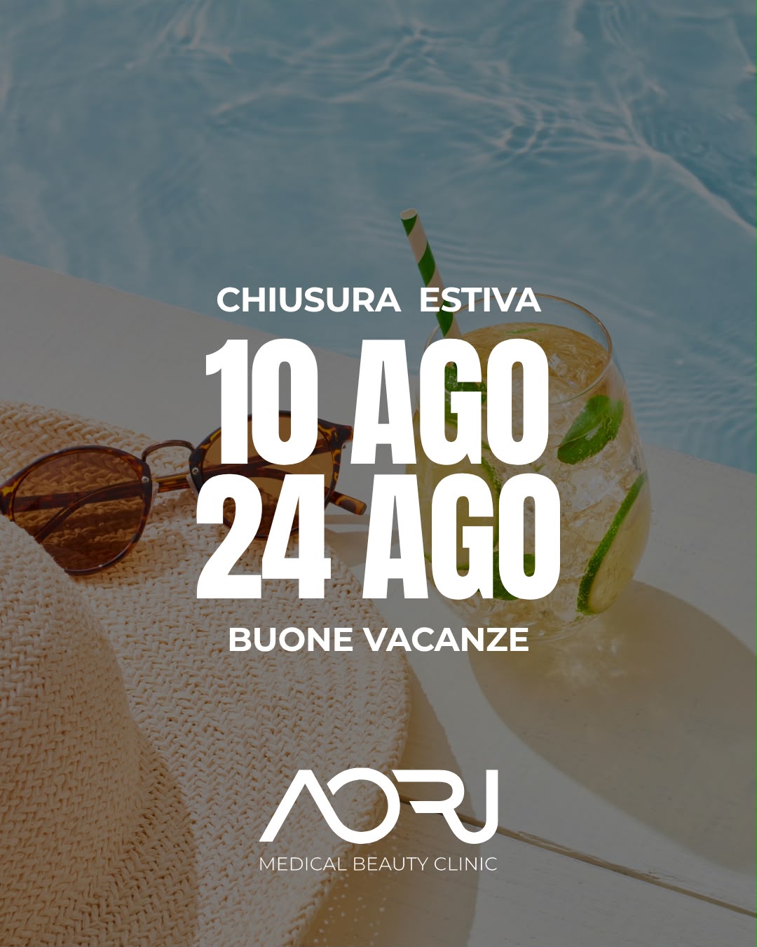 Locandina di chiusura estiva per il centro estetico Aori Medical Beauty Clinic di Varese